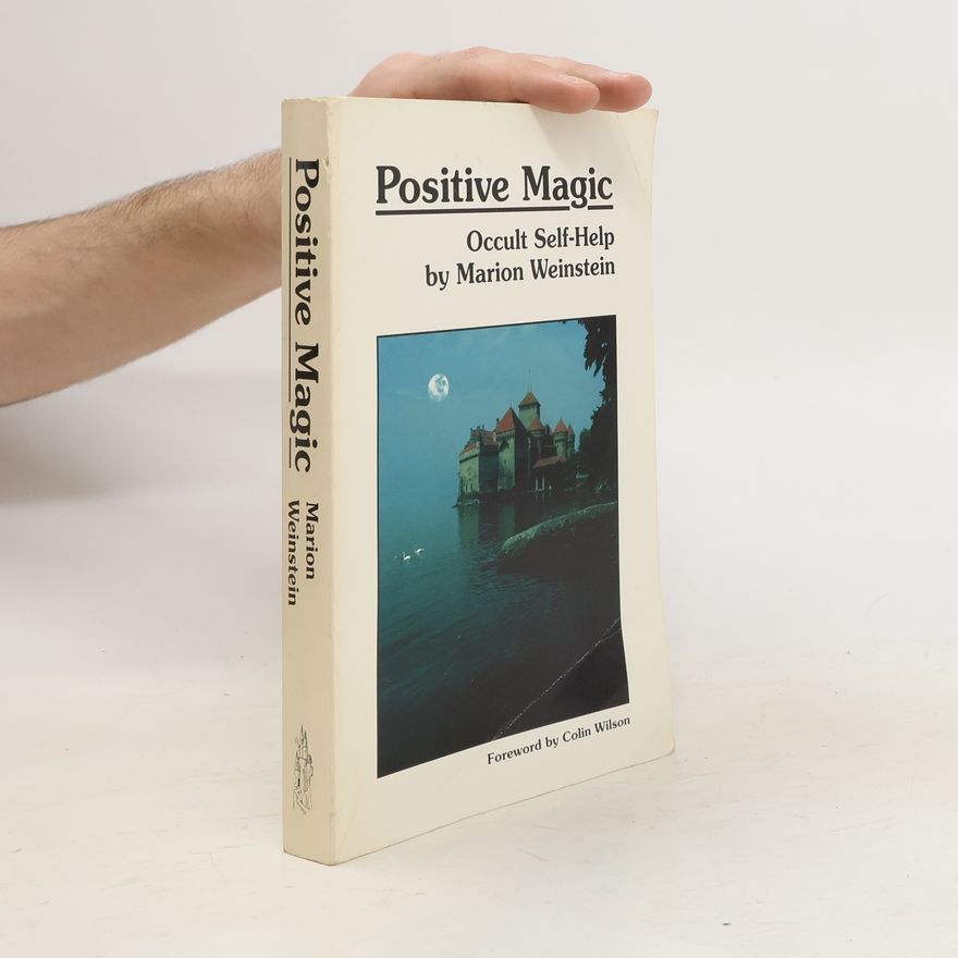 Marion Weinstein Positive Magic