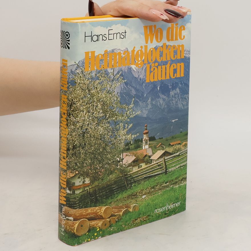 Hans-Ernst Schwiete Wo die Heimatglocken läuten