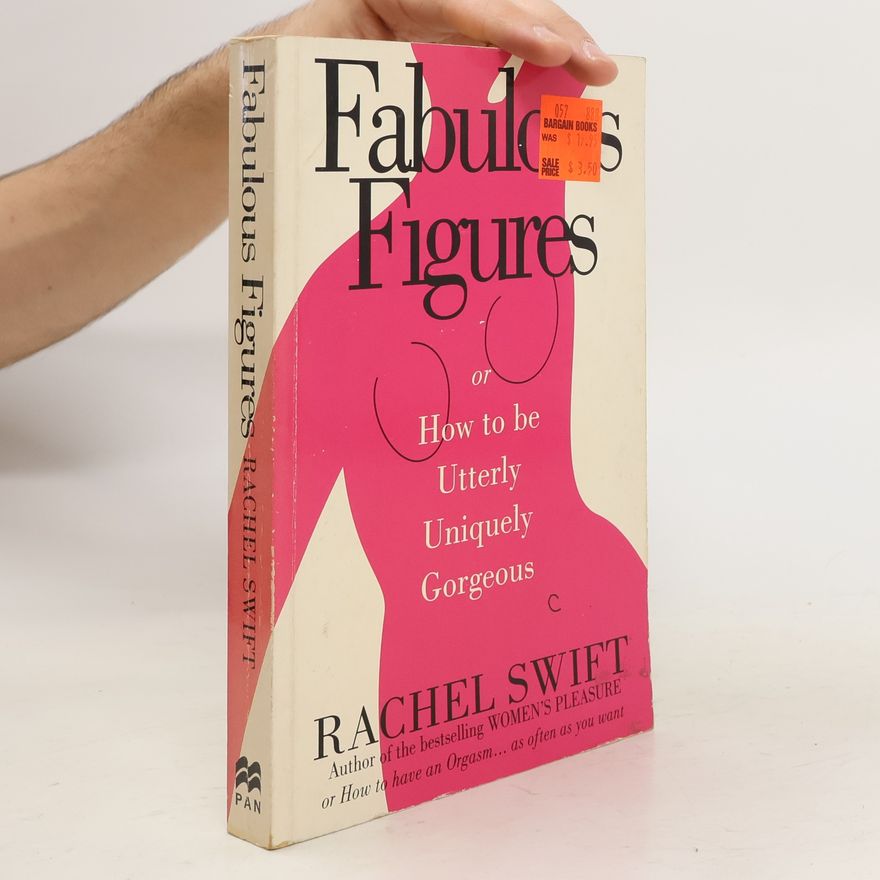 Rachel Swift Fabulous Figures