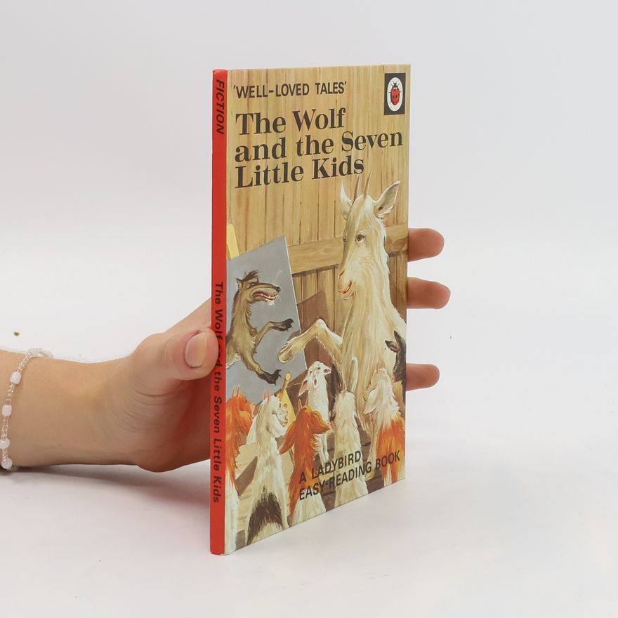 Kolektiv autorů The Wolf and the Seven Little Kids