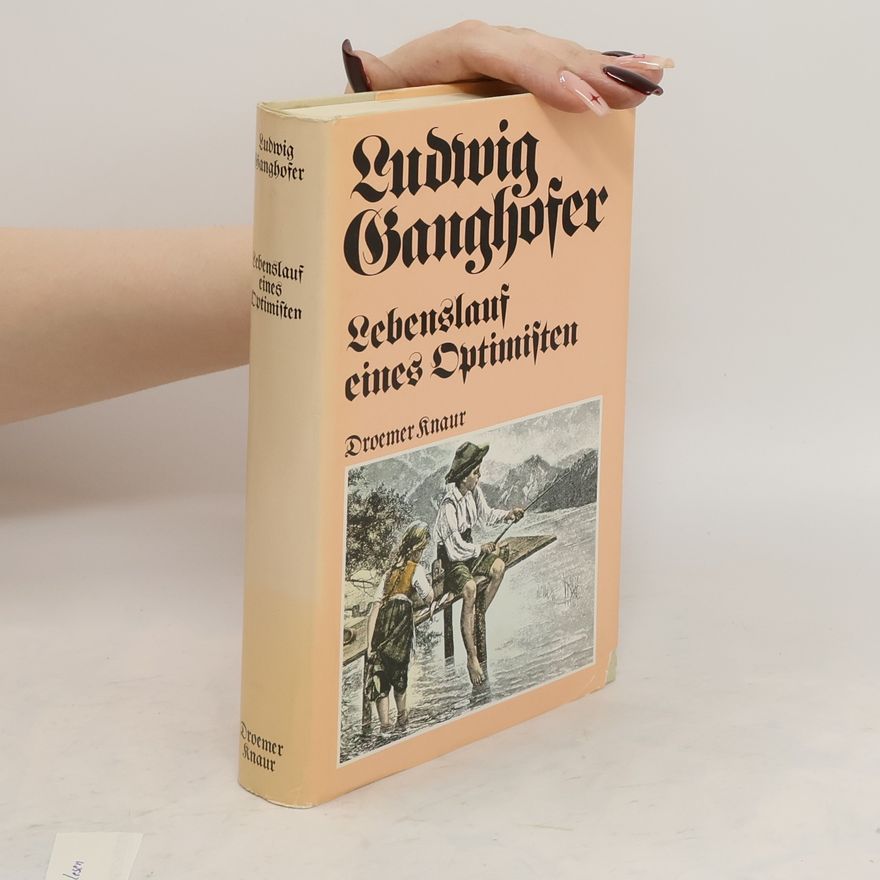 Ludwig Ganghofer Lebenslauf eines Optimisten