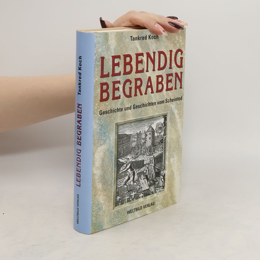 Tankred Koch Lebendig begraben