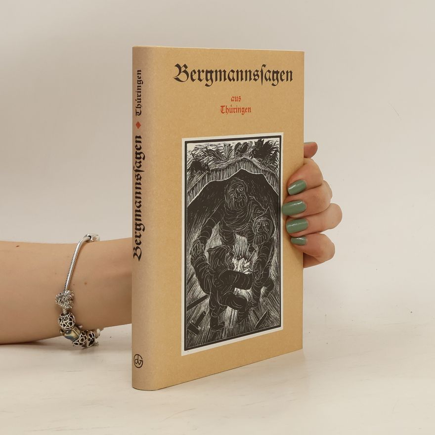 Dietmar Werner Bergmannssagen aus Thüringen