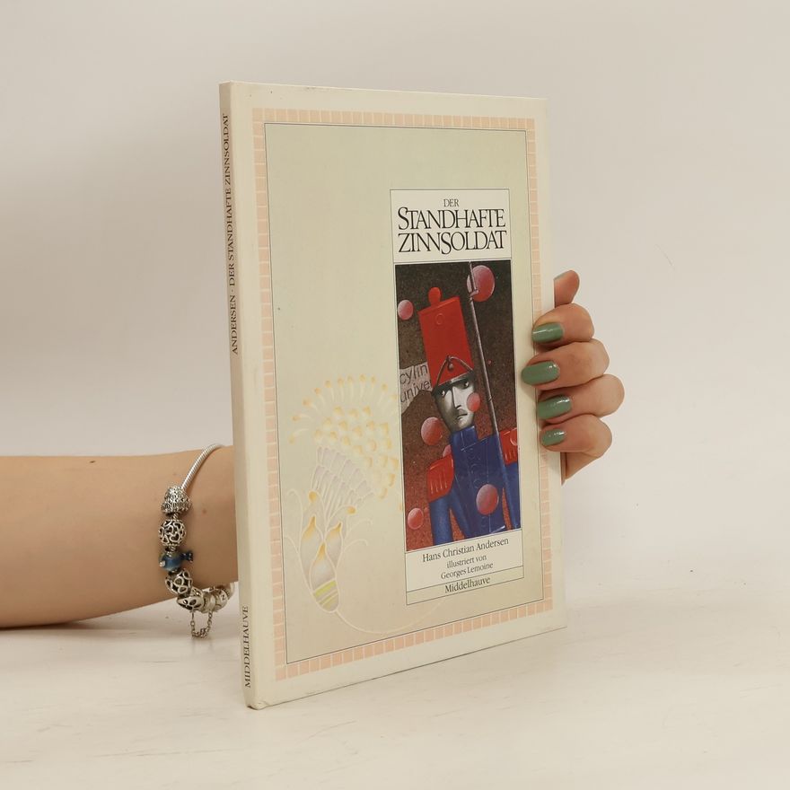 Hans Christian Andersen Der standhafte Zinnsoldat