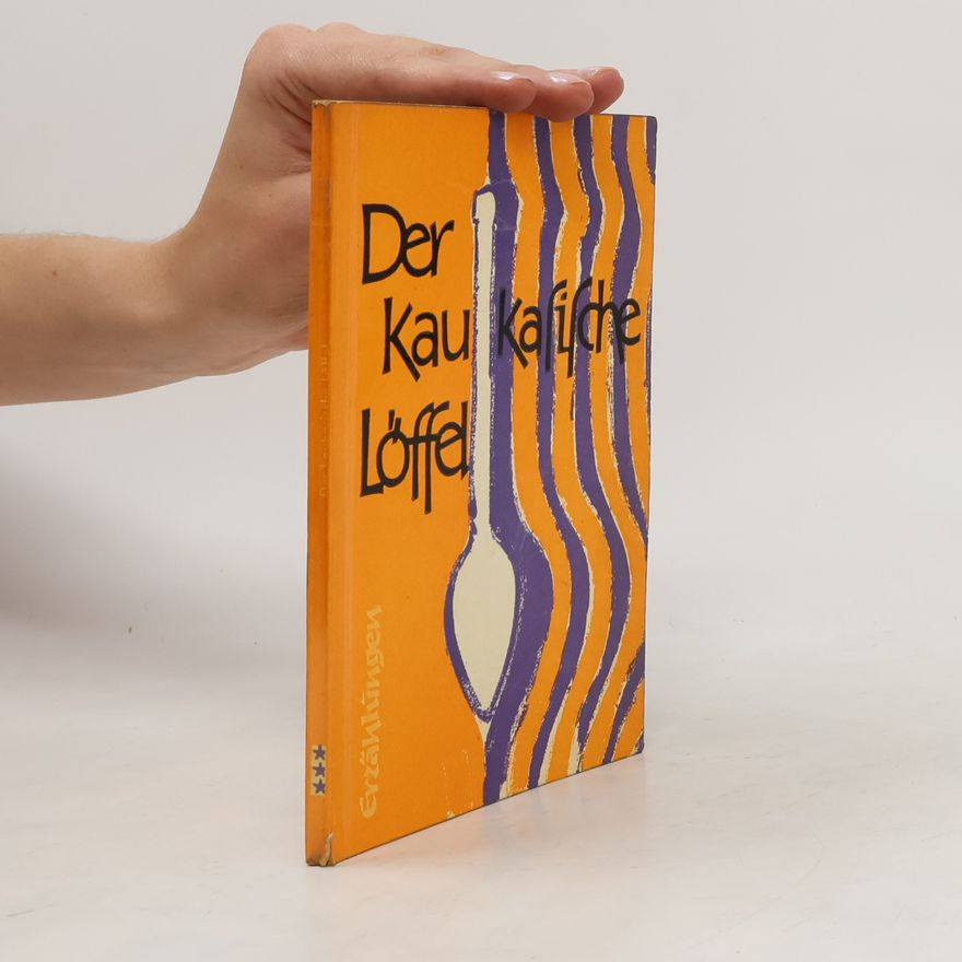 Gertrud Kreusch Der Kaukasische Löffel