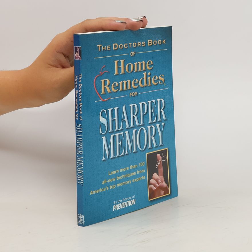 Prevention Magazine Health Books The Doctors Book of Home Remedies for Sharper Memory
