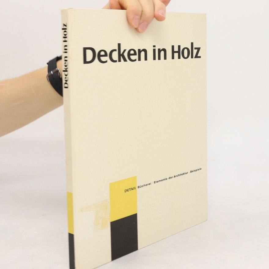 Kolektiv autorů Decken in Holz
