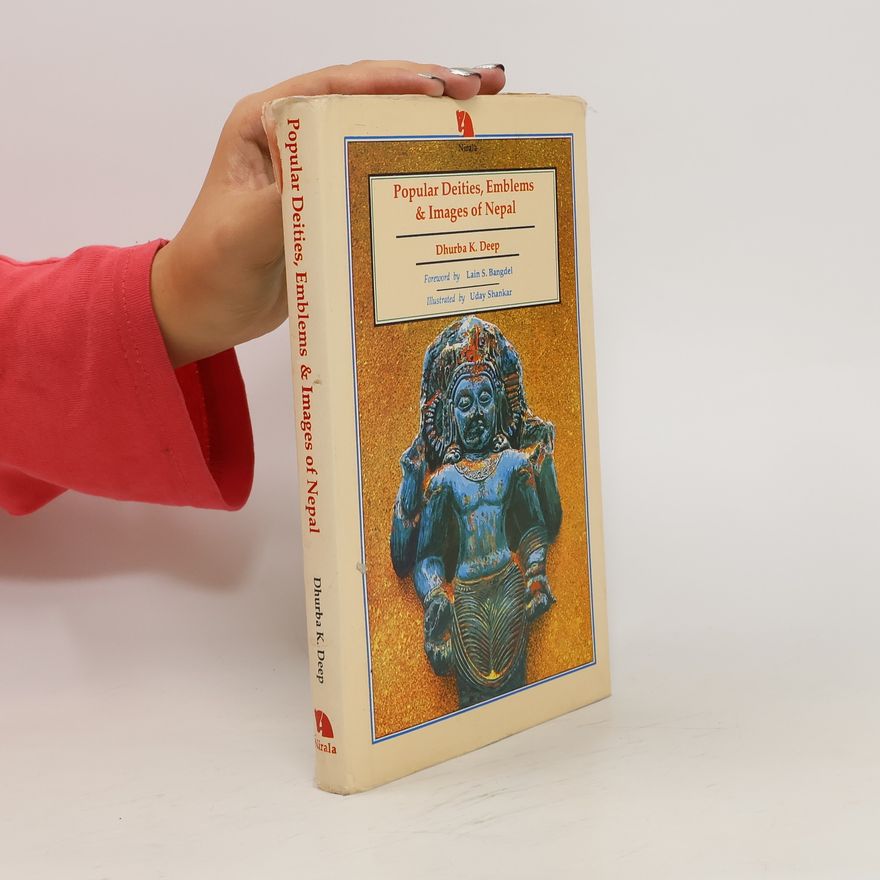 Dhurba Krishna Deep Popular Deities, Emblems & Images of Nepal