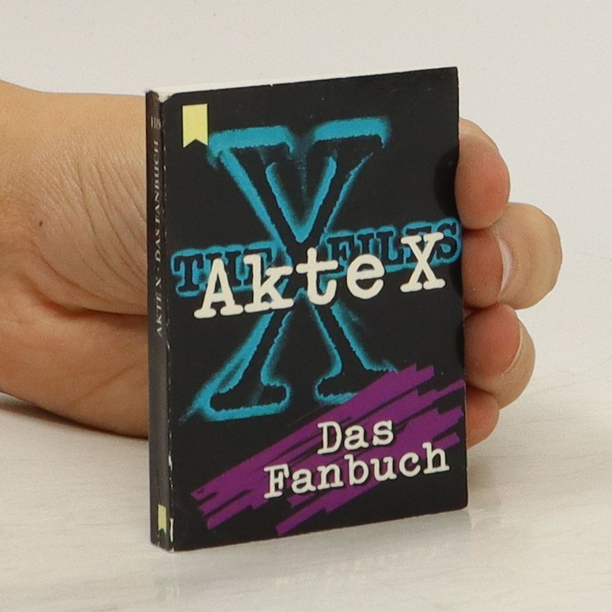 Autorenkollektiv Akte X - das Fanbuch