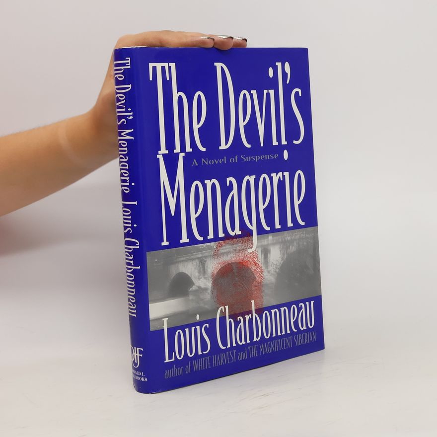 Louis Charbonneau The Devil's Menagerie