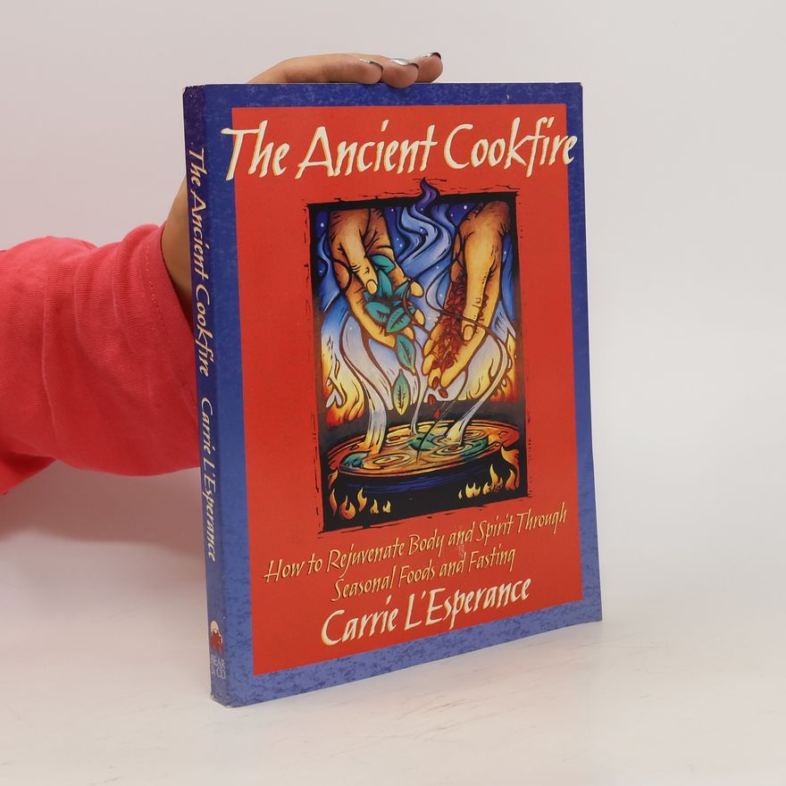 Carrie L'Esperance The Ancient Cookfire