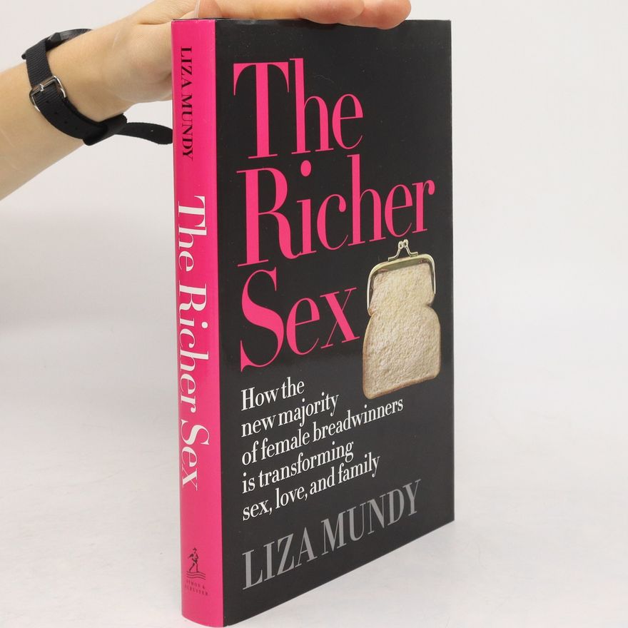Liza Mundy The Richer Sex
