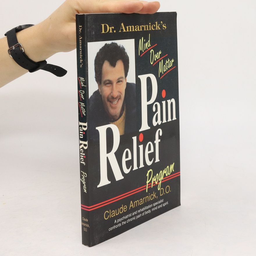 Claude Amarnick Pain Relief Program