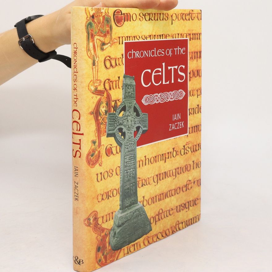Iain Zaczek Chronicles of the Celts