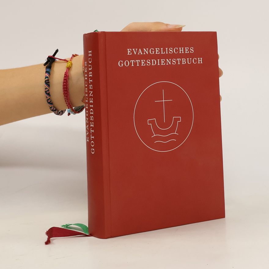 Autorenkollektiv Evangelisches Gottesdienstbuch