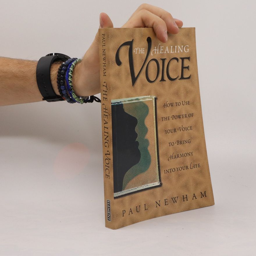 Paul Newham The Healing Voice