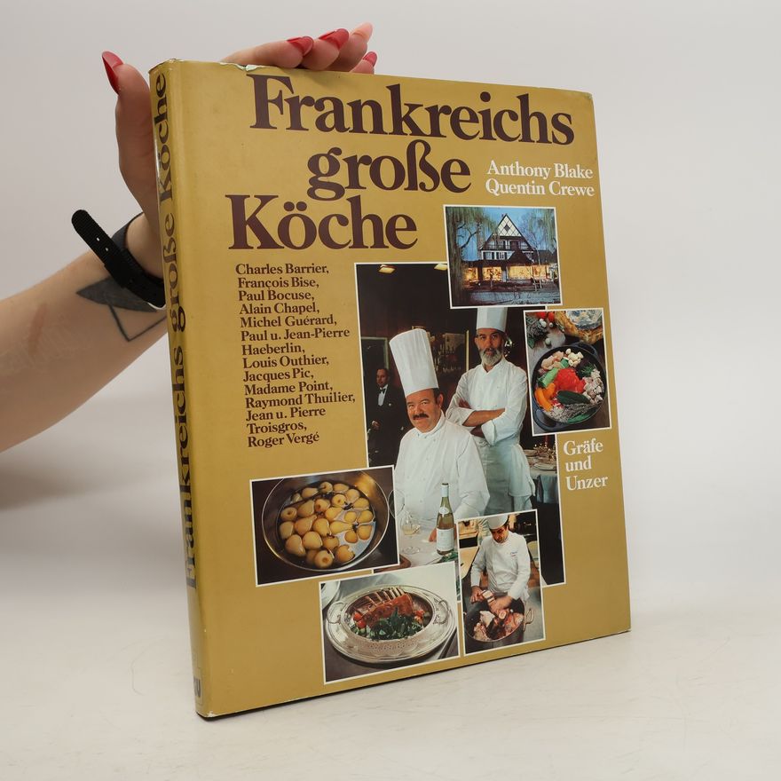 Quentin Crewe Frankreichs große Köche