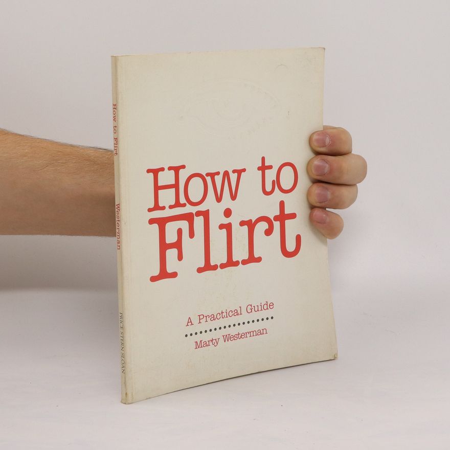 Marty Westerman How to Flirt