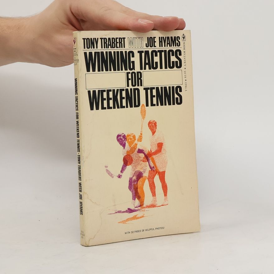 Tony Trabert Winning Tactics for Weekend Tennis