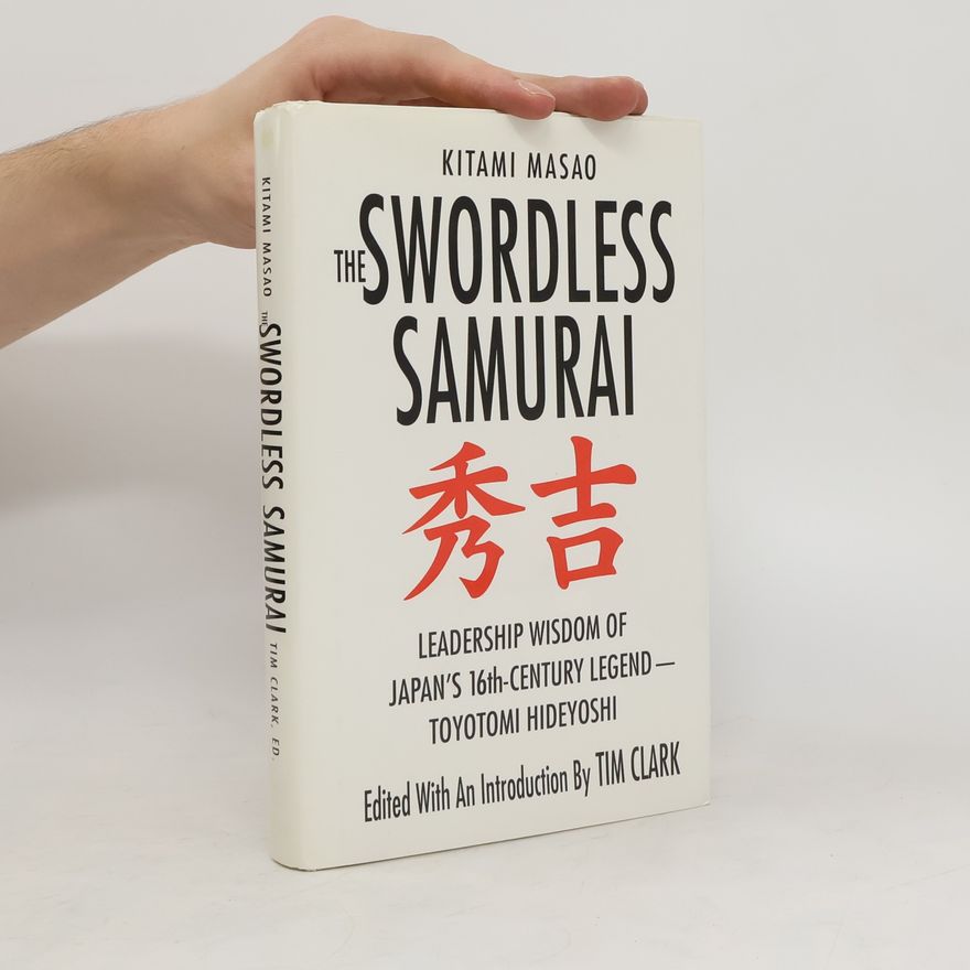 Kitami Masao The Swordless Samurai
