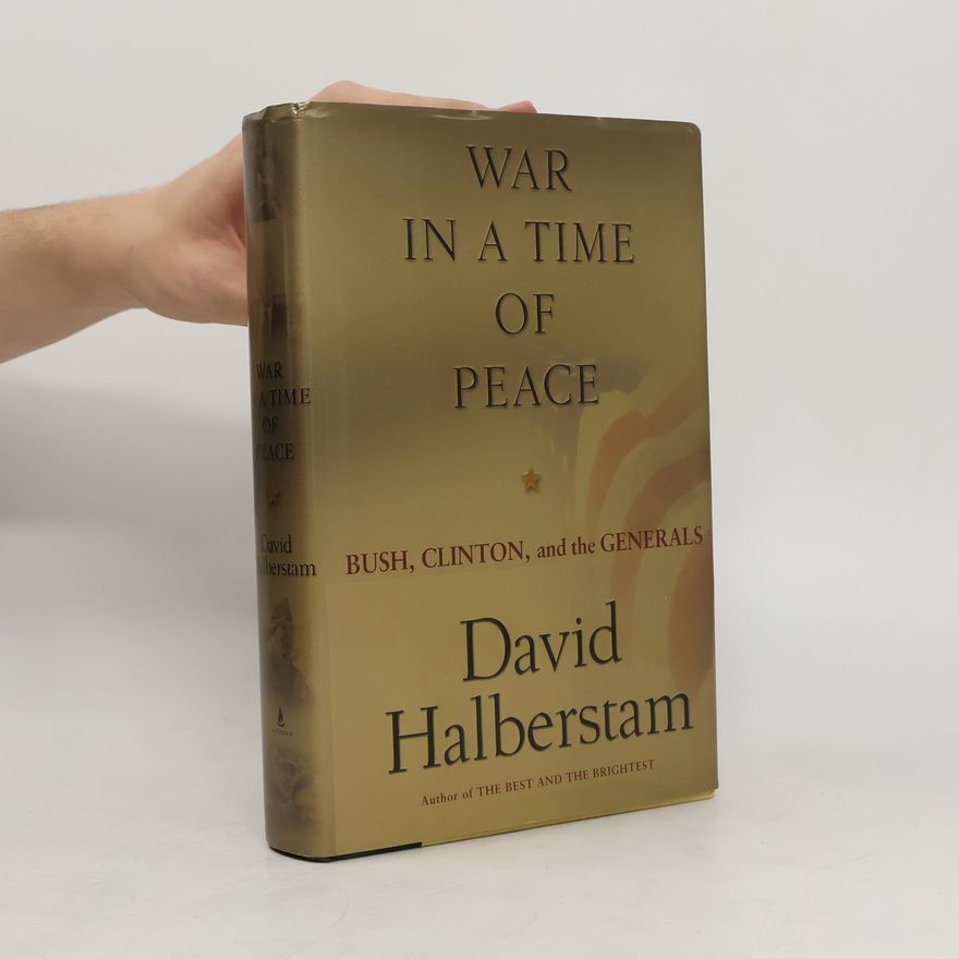 David Halberstam War in time of peace