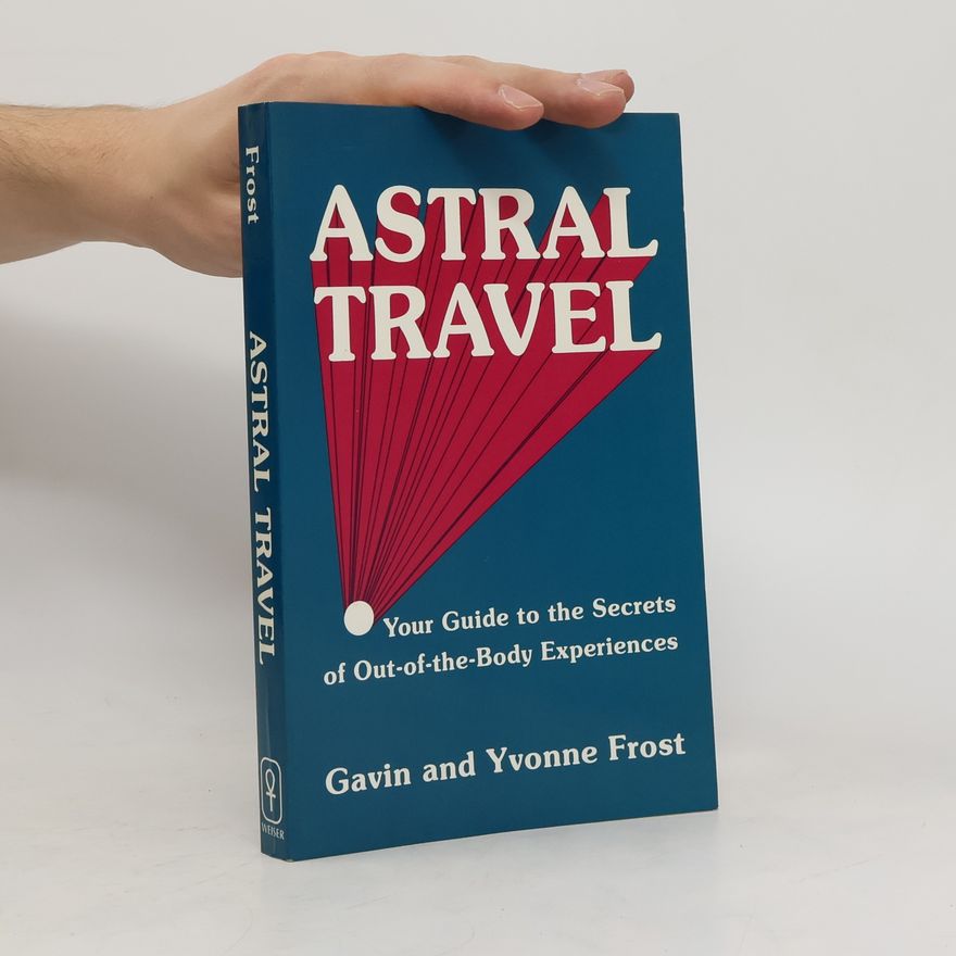 Gavin Frost Astral Travel