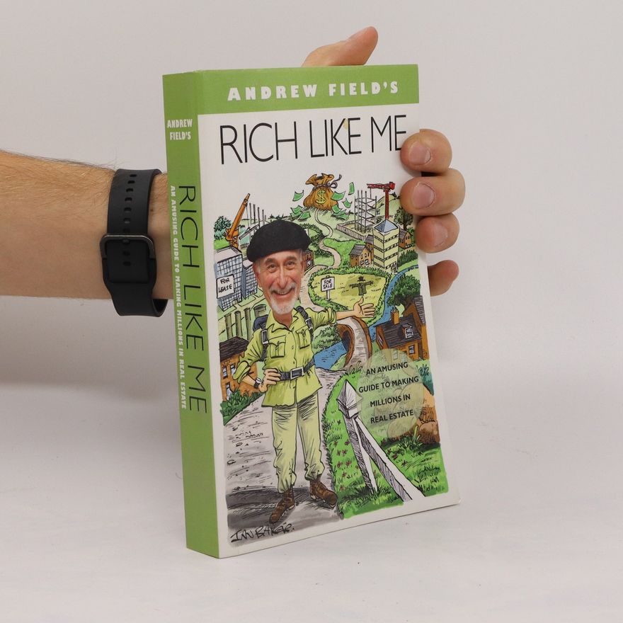 Andrew Field Rich Like Me
