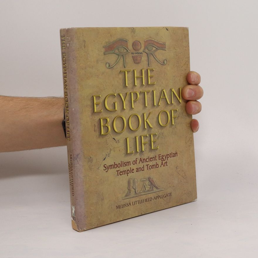 Melissa Littlefield Applegate The Egyptian Book of Life