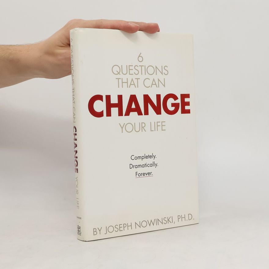 Joseph Nowinski 6 Questions That Can Change Your Life