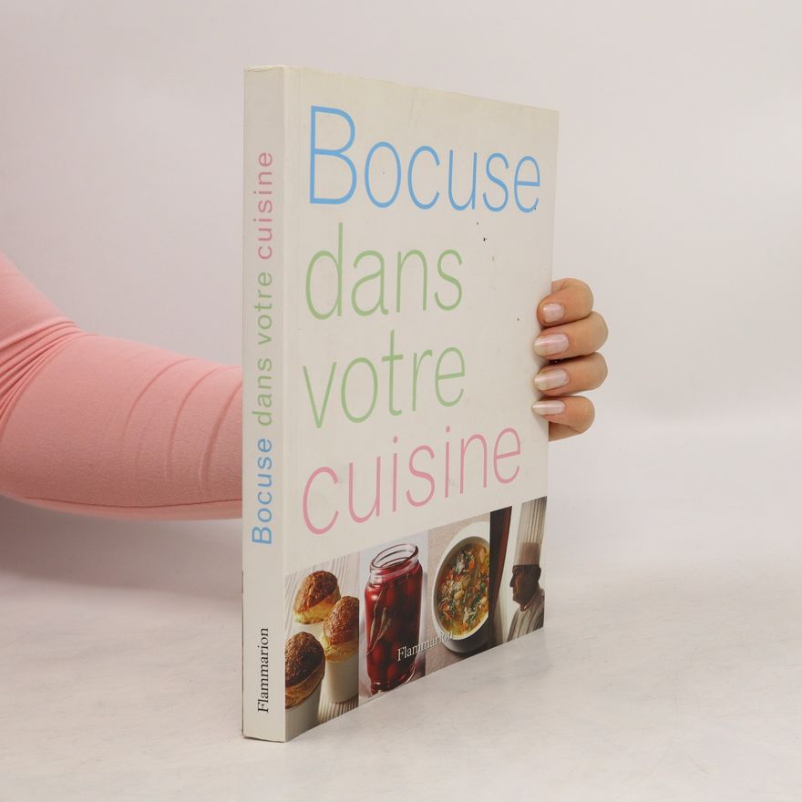 Paul Bocuse Bocuse dans votre cuisine