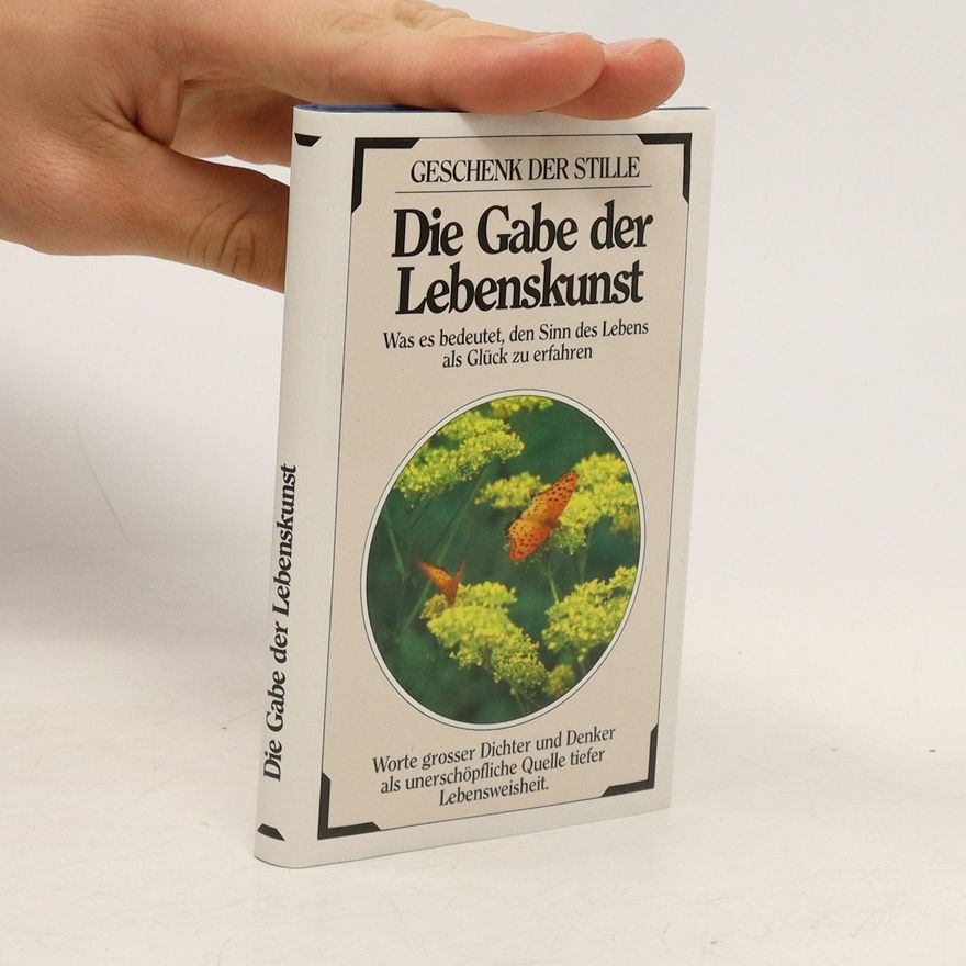 Collectif d'auteurs Die Gabe der Lebenskunst