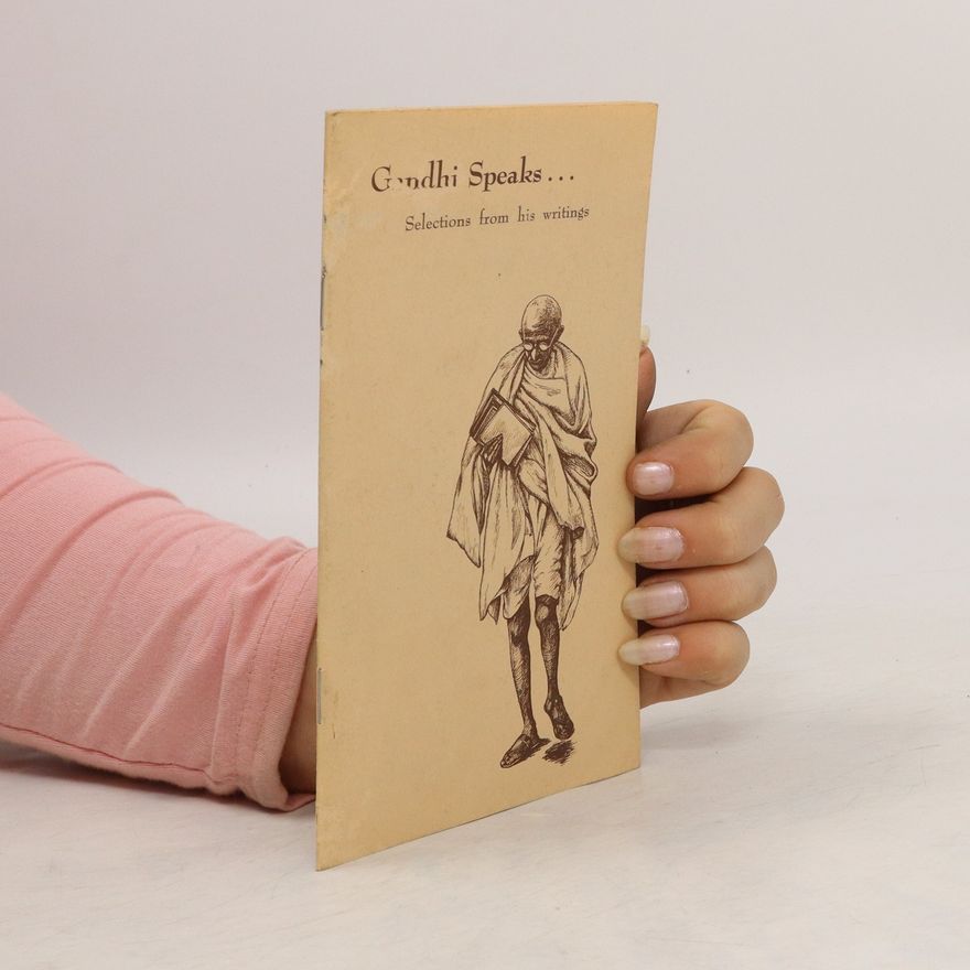 Collectif d'auteurs Gandhi Speaks...
