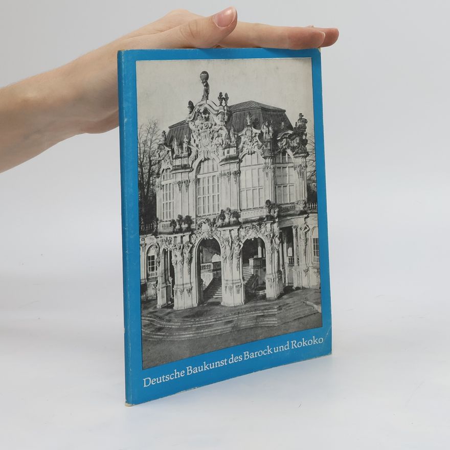 Kolektiv autorů Deutsche Baukunst des Barock und Rokoko