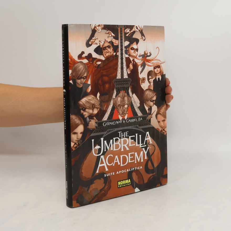 Gerard Way The Umbrella Academy 1: Suite Apocalíptica