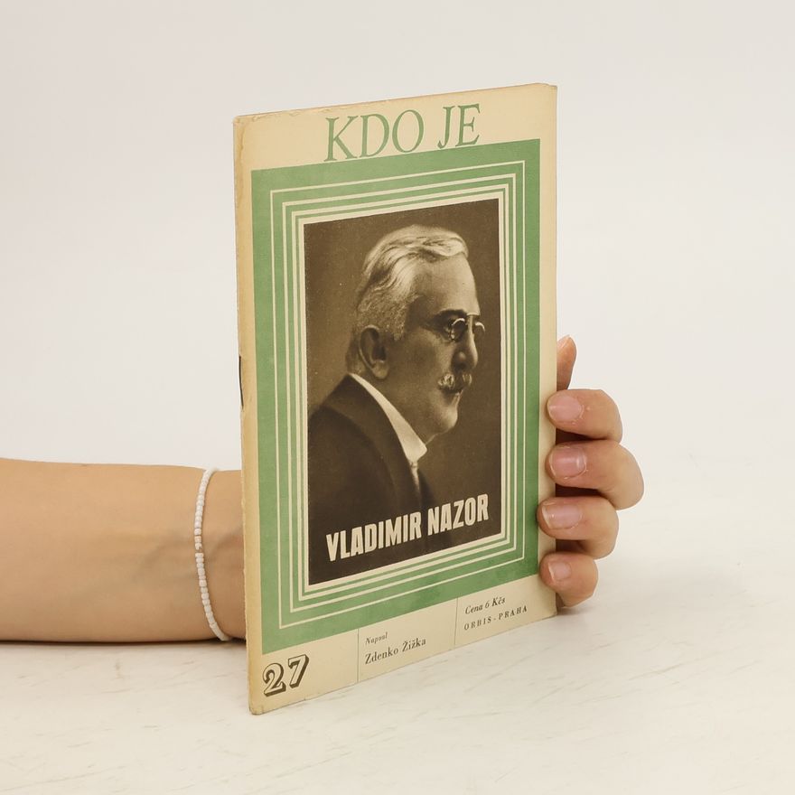 Zdenek Zizka Kdo je Vladimir Nazor