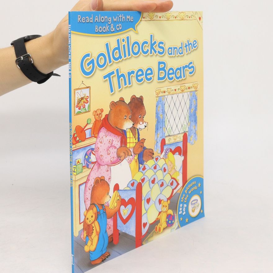 Award Publications Ltd Read Along with Me: Goldilocks and the Three Bears