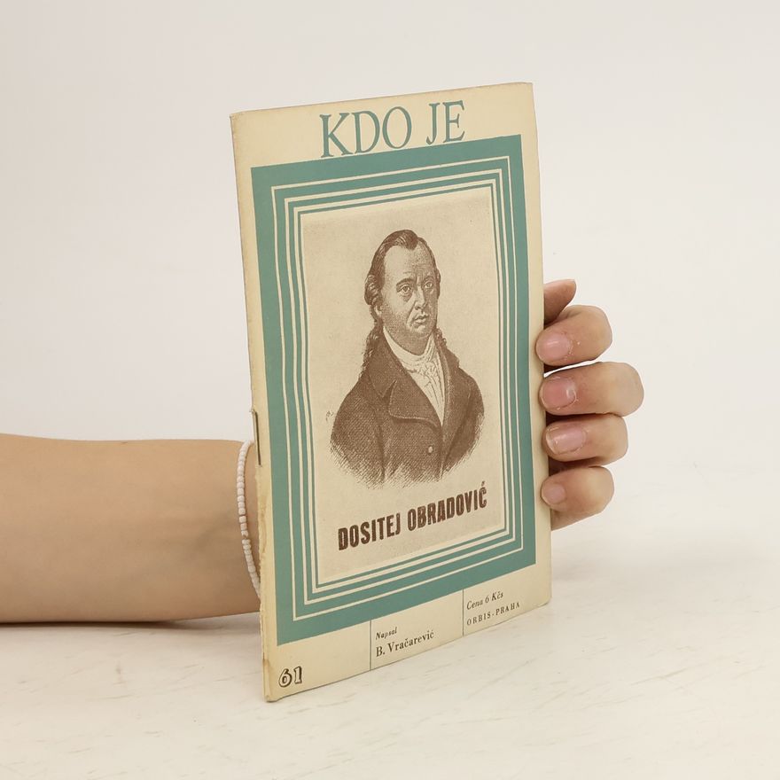 Boško Vračarević Kdo je: Dositej Obradović