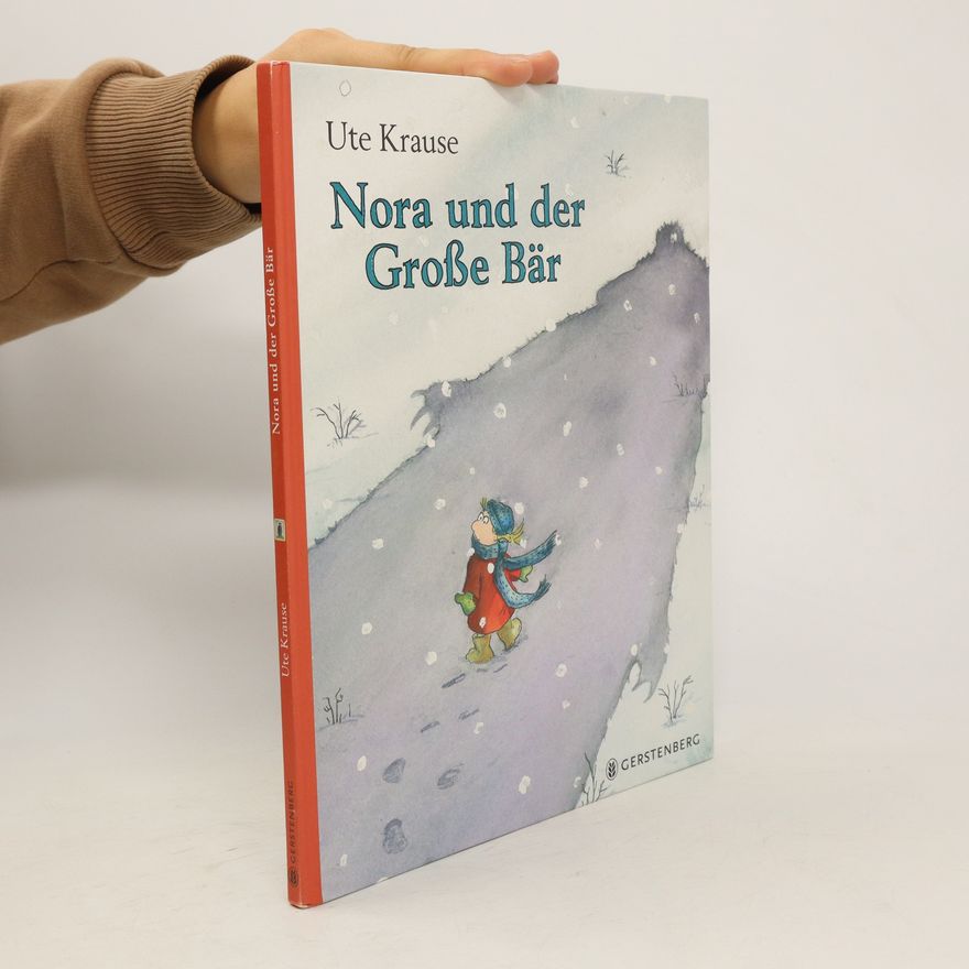Ute Krause Nora und der Große Bär
