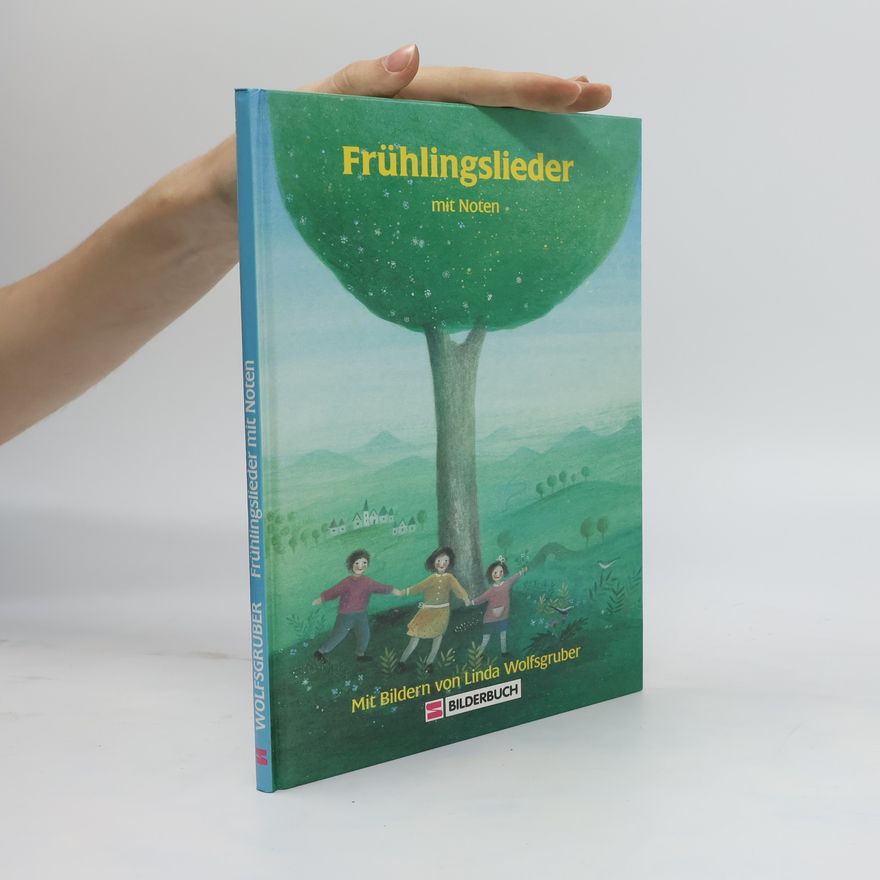 Linda Wolfsgruber Frühlingslieder mit Noten