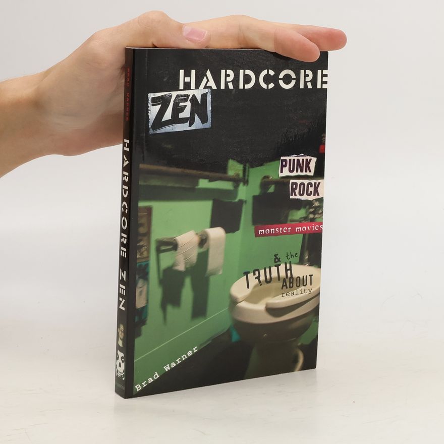 Brad Warner Hardcore Zen