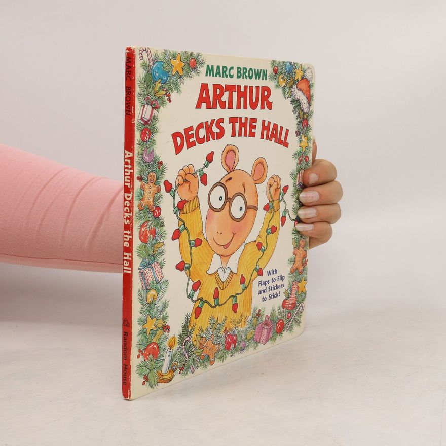 Marc Tolon Brown Arthur decks the hall
