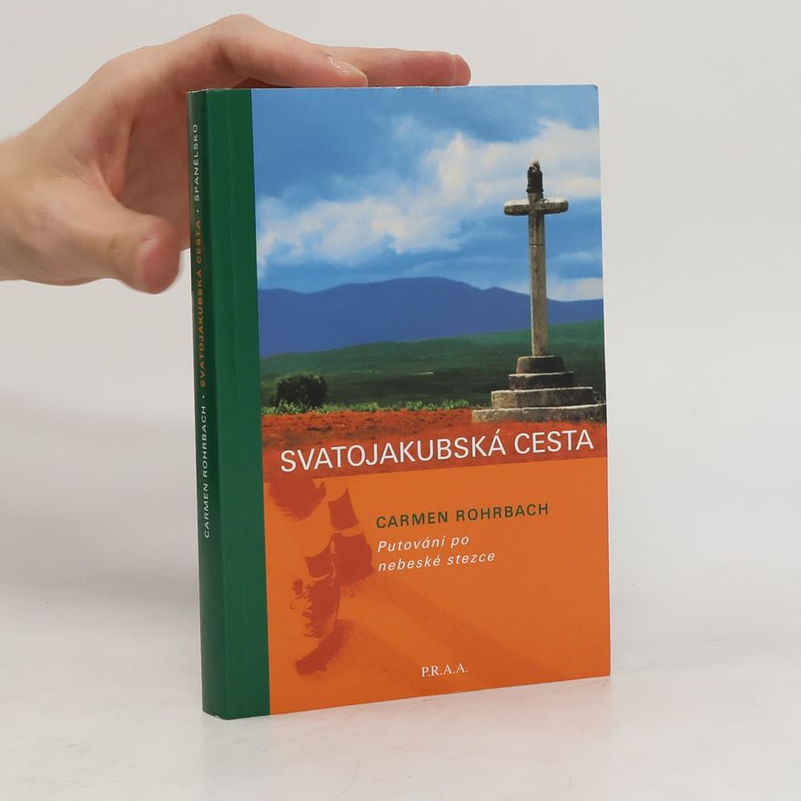 Carmen Rohrbach Svatojakubská cesta