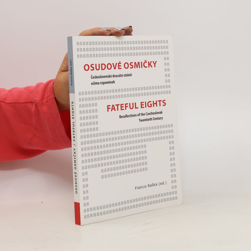 Francis Dostál Raška Osudové osmičky / Fateful Eights
