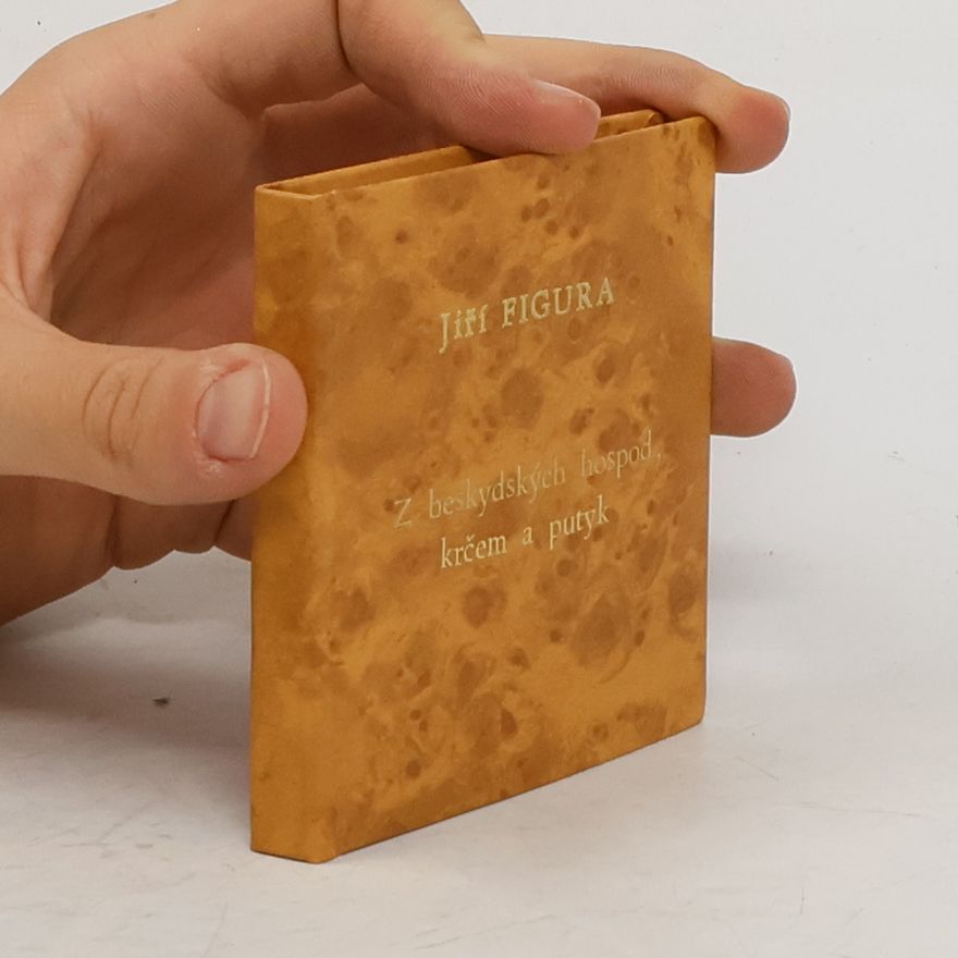 Jiří Figura Z beskydských hospod, krčem a putyk