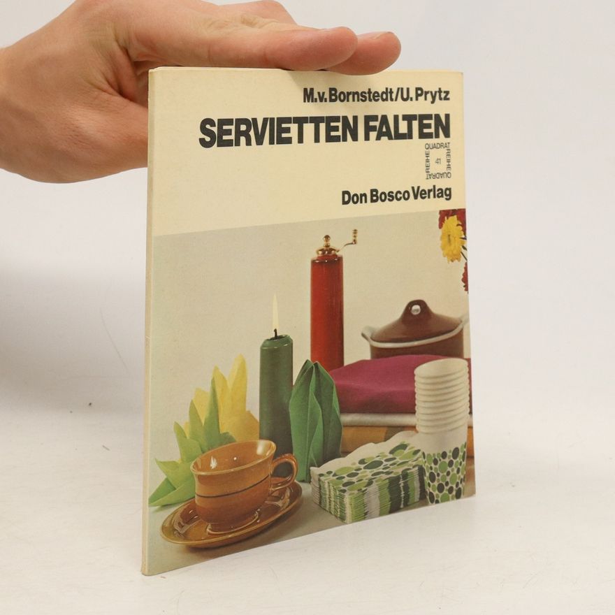 Marianne von Bornstedt Servietten falten