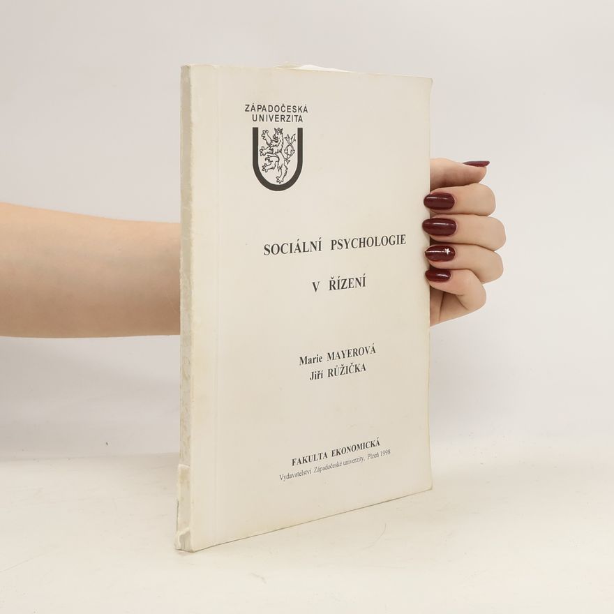 Marie Mayerová Sociální psychologie v řízení