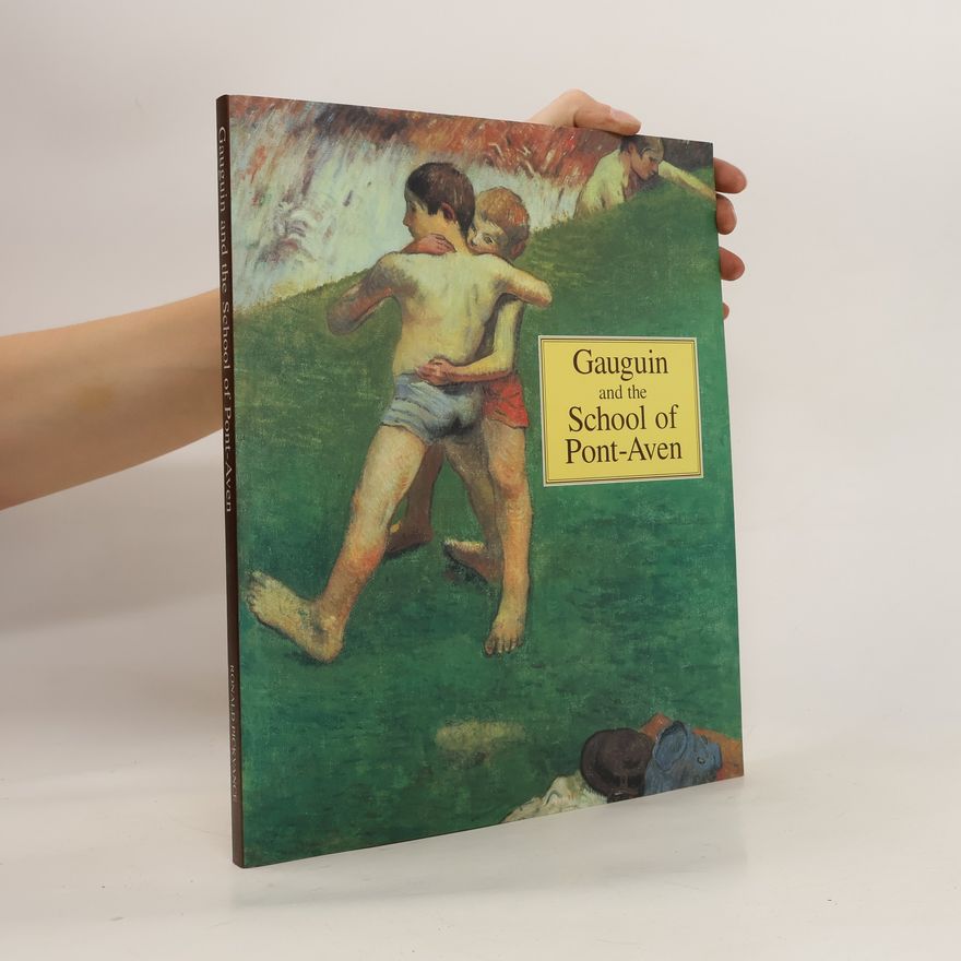 Ronald Pickvance Gauguin and the School of Pont-Aven