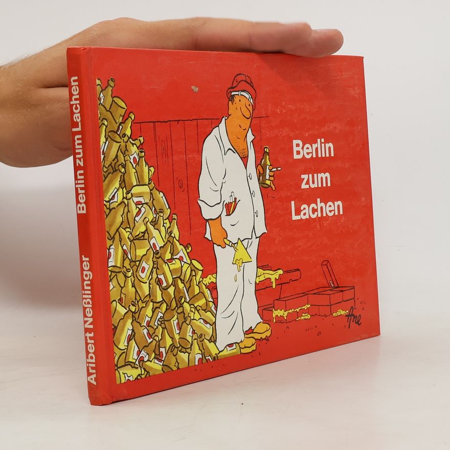 Aribert Neßlinger Berlin zum Lachen
