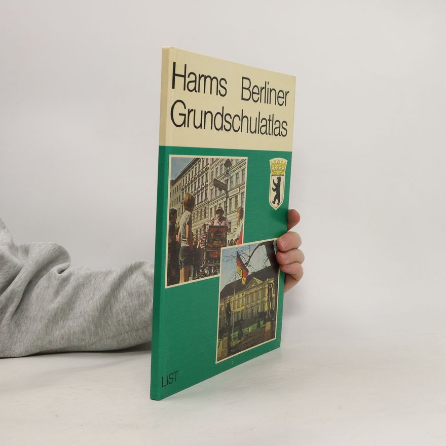 Walfried Ernst Harms Berliner Grundschulatlas