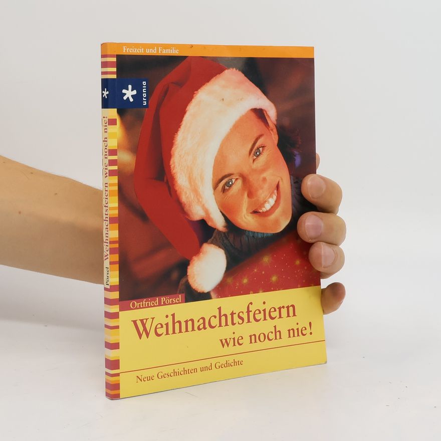 Ortfried Pörsel Weihnachtsfeiern wie noch nie!
